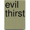 Evil Thirst door Christopher Pike
