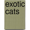 Exotic Cats door Joanne Mattern