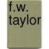 F.W. Taylor