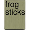 Frog Sticks by Carson-Dellosa Publishing