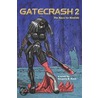 Gatecrash 2 door B. Kent Gregory