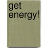 Get Energy! door Denise Austin
