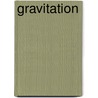 Gravitation by Claus Kiefer