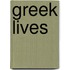 Greek Lives