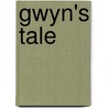 Gwyn's Tale door Angela Ford