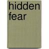 Hidden Fear door Georgia Parsons
