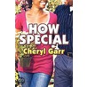 How Special door Cheryl Garr