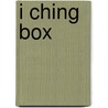 I Ching Box door Oliver Perrottet