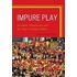 Impure Play