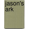 Jason's Ark door Jess Claypool