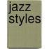 Jazz Styles