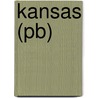 Kansas (pb) door H. Craig Miner