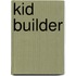Kid Builder