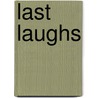 Last Laughs door Mort Gerberg