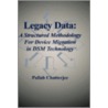 Legacy Data door Pallab E. Chatterjee