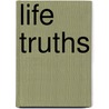 Life Truths door Joseph Denham Smith