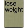 Lose Weight door Lynda Hudson