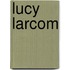Lucy Larcom