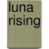 Luna Rising