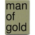 Man Of Gold