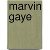 Marvin Gaye door Onbekend