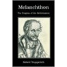 Melanchthon by Robert Stupperich