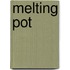 Melting Pot