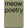 Meow Poetry by Jeffrey Winke