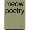 Meow Poetry door Jeffrey Winke