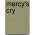 Mercy's Cry