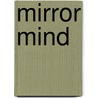 Mirror Mind by William Johnston