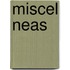 Miscel Neas