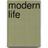 Modern Life