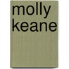 Molly Keane by Molly Keane