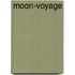 Moon-Voyage