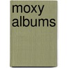 Moxy Albums door Not Available