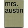 Mrs. Austin door Margaret Veley