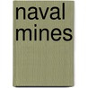 Naval Mines door Not Available