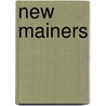 New Mainers by Pat Nyhan