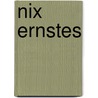 Nix Ernstes by Rudi Koller