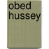 Obed Hussey