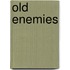 Old Enemies