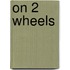 On 2 Wheels