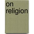 On Religion