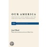 Our America by Jose Marti