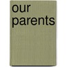 Our Parents by Giles
