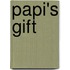 Papi's Gift