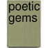 Poetic Gems