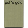 Pot 'o Gold door Kelly Green