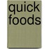 Quick Foods